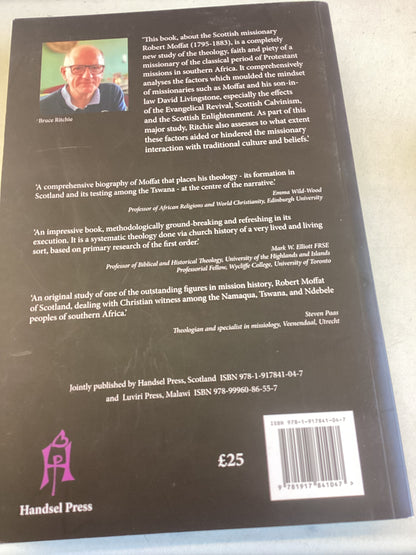 Robert Moffat The Theology of A Missionary Bruce Ritchie