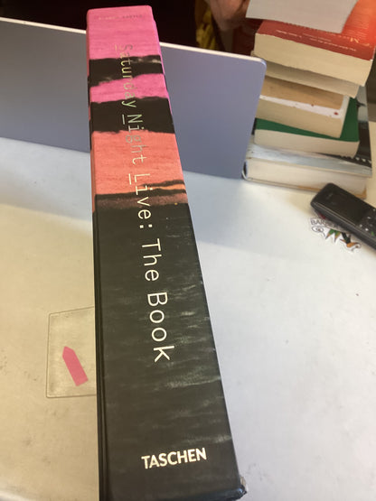 Saturday Night Live: The Book Celebrating 40 Years of SNL The History and Making of SNL Since 1975