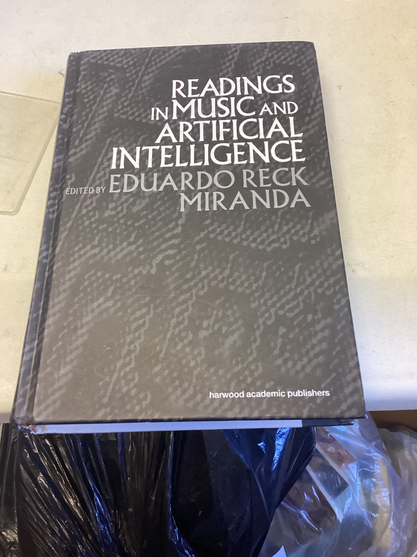 Readings In Music and Artificial Inteligence Edited By Eduardo Reck Miranda