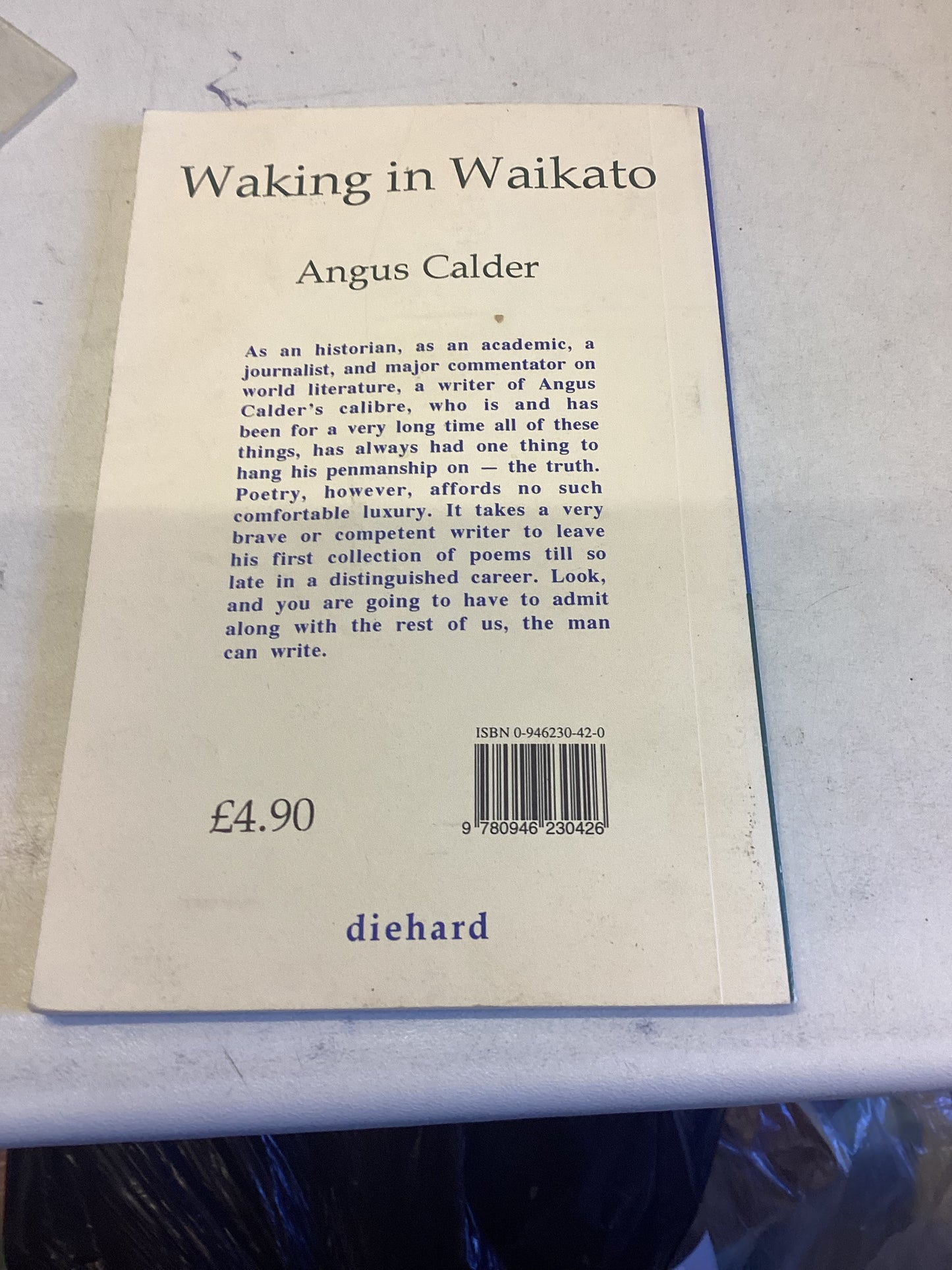 Waking In Waikato Angus Calder Signed