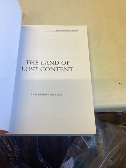 The Land of Lost Content Sureshini Sanders