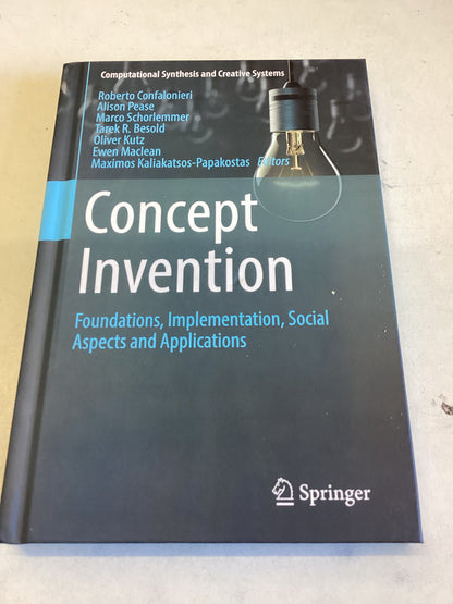 Concept Invention Foundations Implementation Social Aspects and Applications