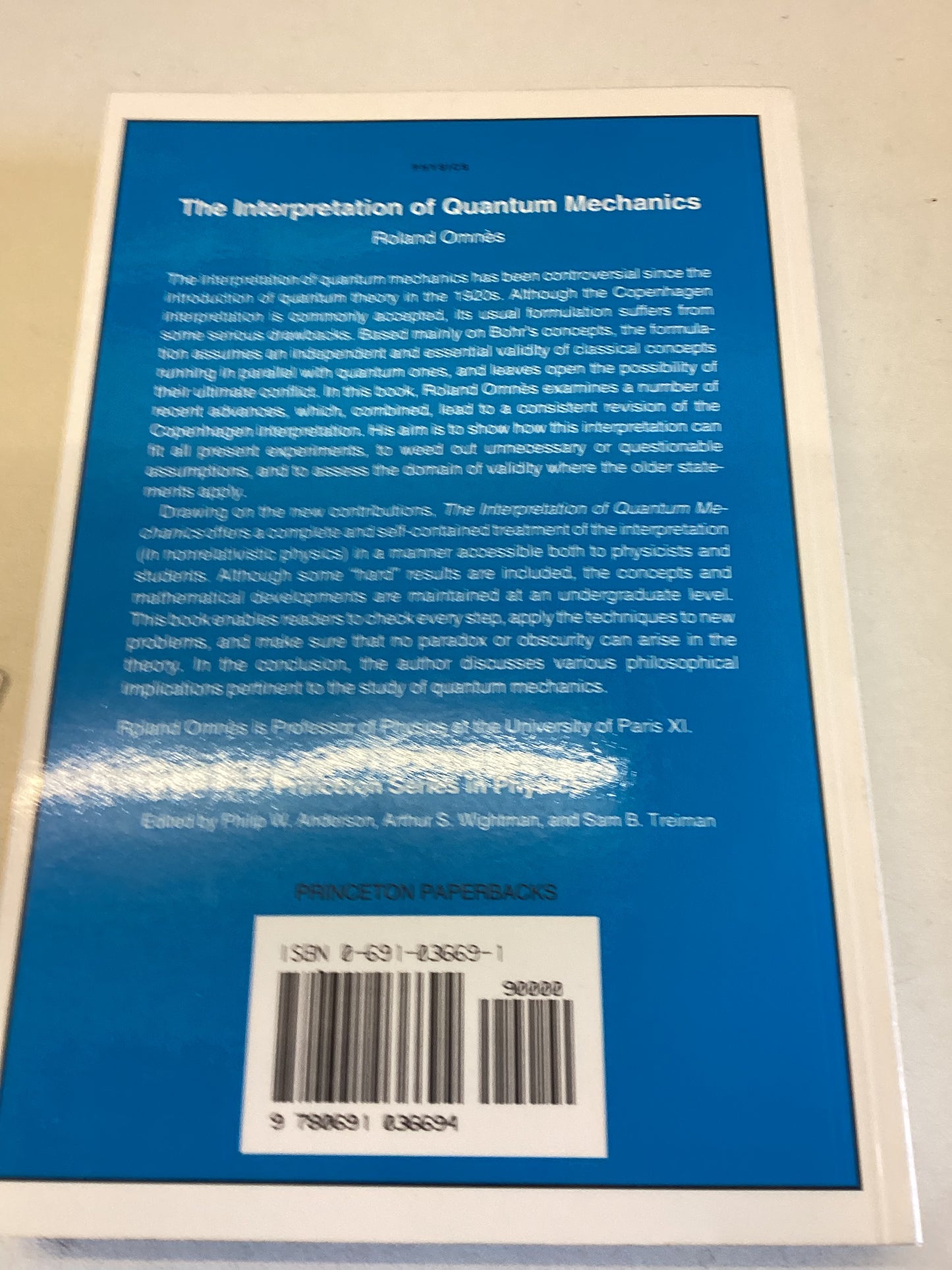 The Interpretation of Quantum Mechanics Roland Omnes Princeton Series in Physics