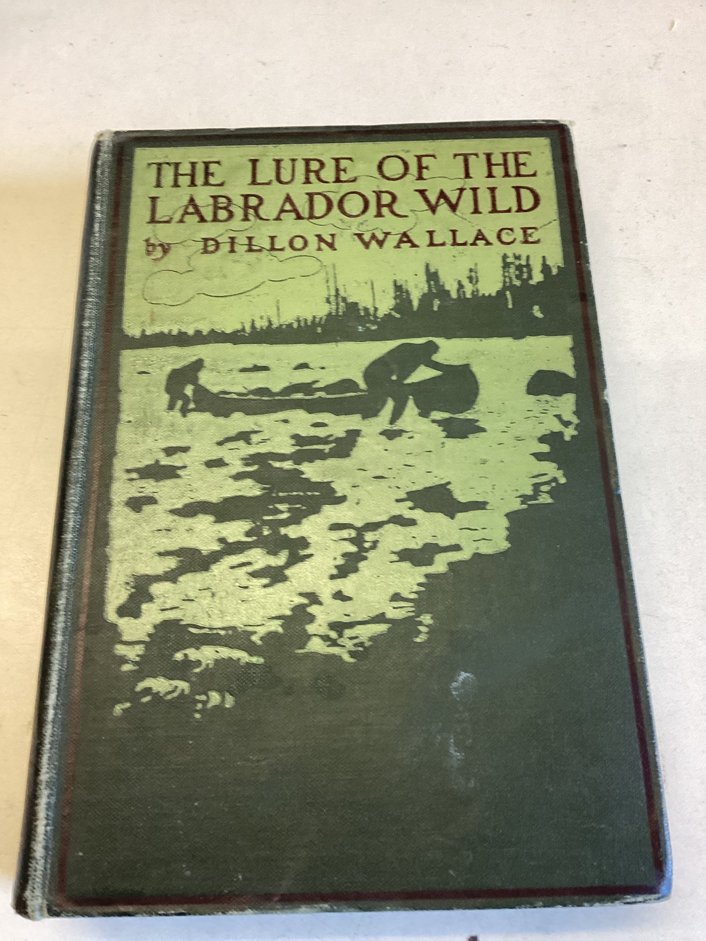The Lure of The Labrador Wild By Dillon Wallace First Edition  with Fold Out Maps