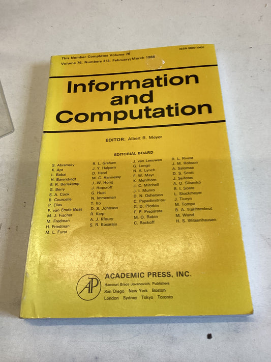 Information and Computation  Volume 76 Nos 2/3 February/March 1988 Editor Albert R Meyer