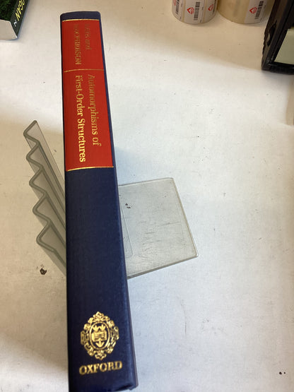 Automorphisms of First Order Structures Edited By Richard Kaye and Dugald MacPherson