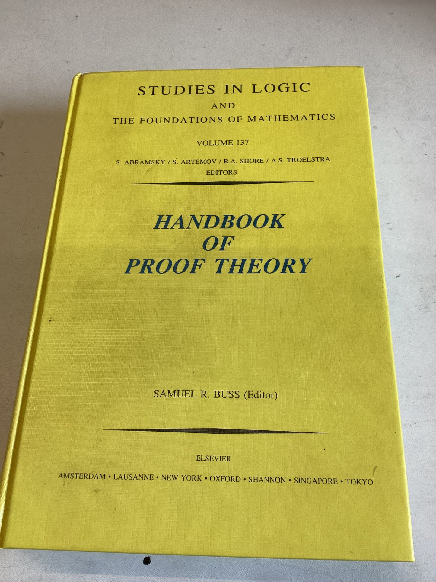 Handbook of Proof Theory Volume 137 Publisher Elsevier Editor Samuel R Buss