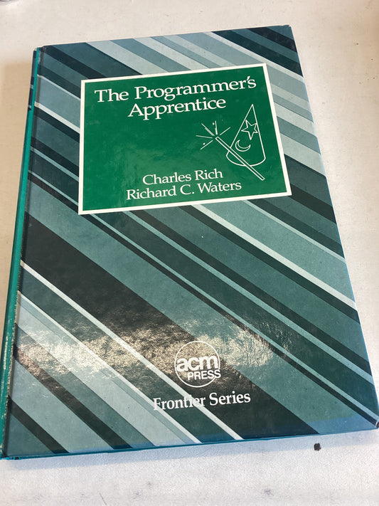 The Programmer's Apprentice Charles Rich Richard C Waters