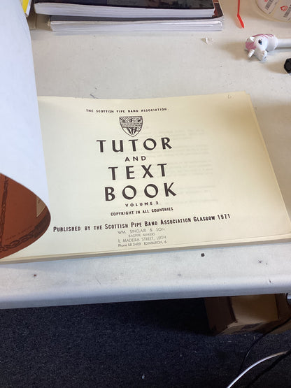 The Scottish Pipe Band Association Tutor and Text Book Volume 2