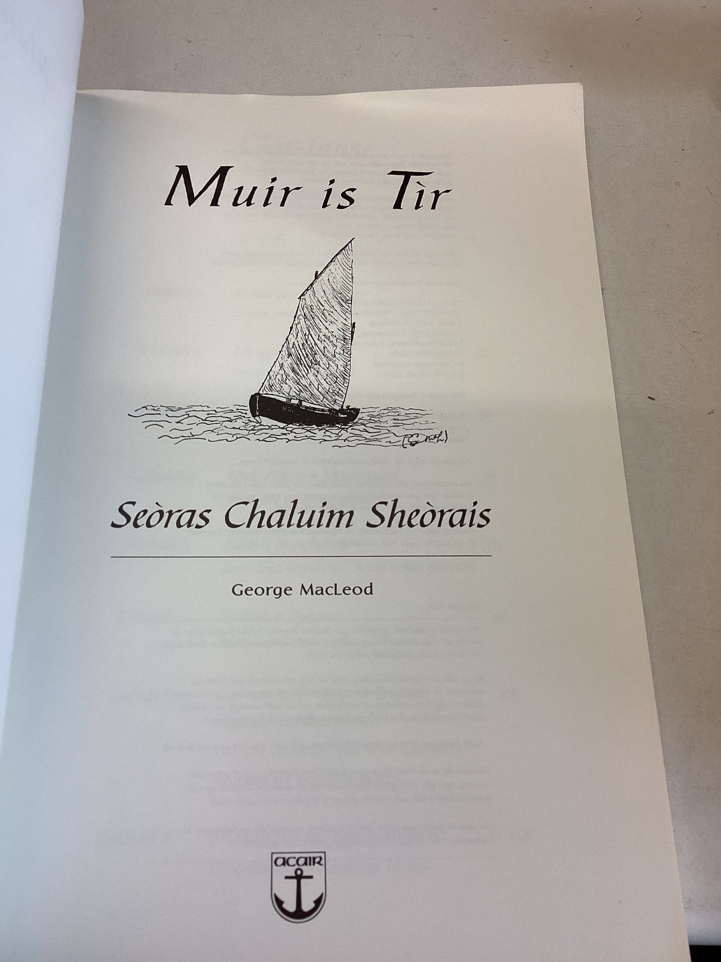 Muir Is Tir Seoras Chaluim Sheorais George Macleod