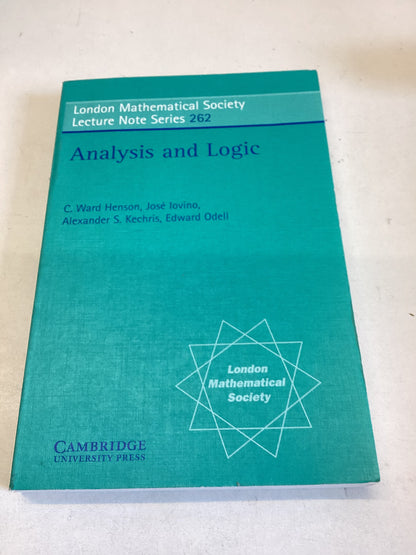 London Mathematical Society Lecture Notes Series 262 Analysis and Logic