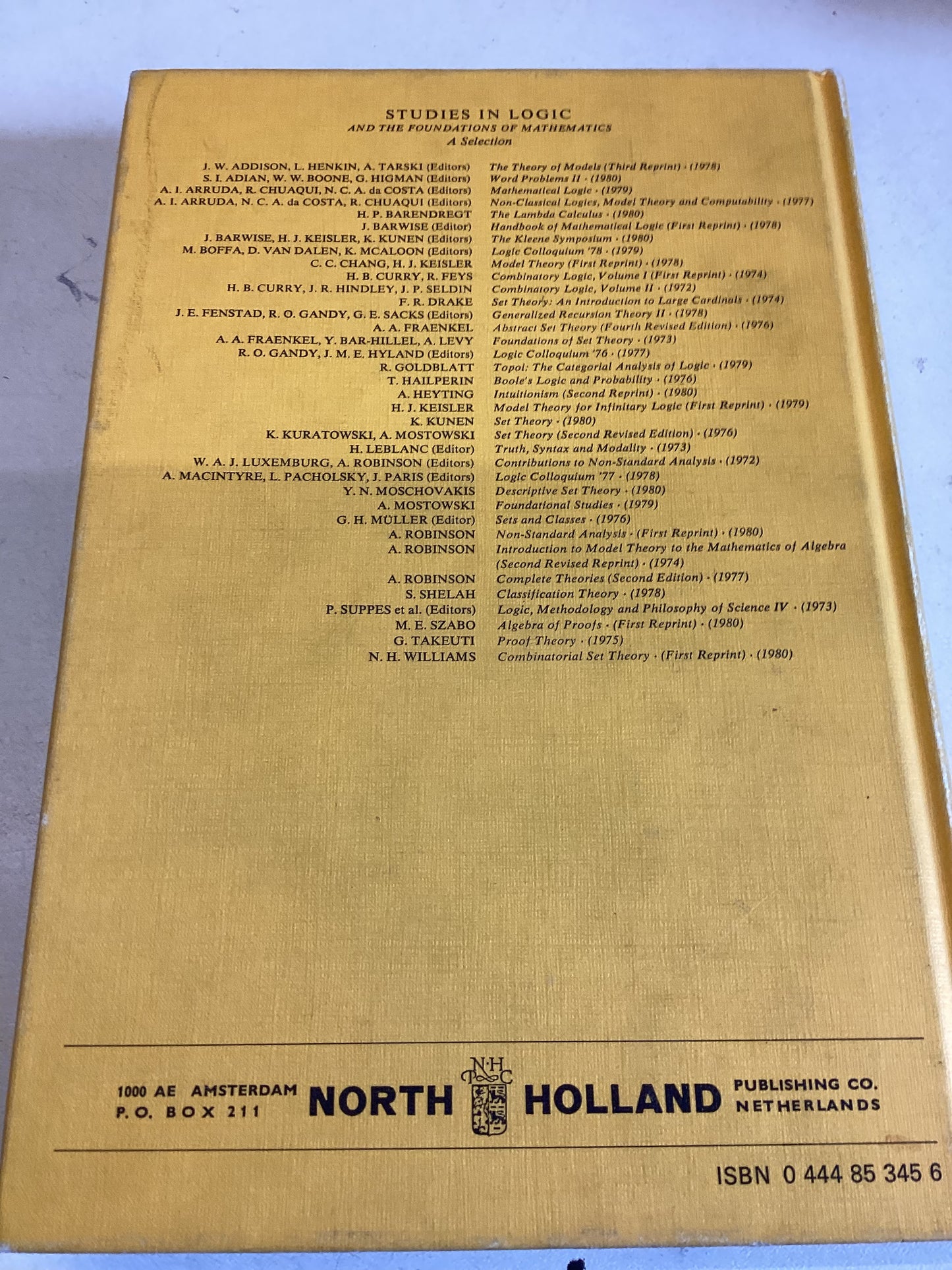 The Kleene Symposium Studies In Logic and Foundations of Mathematics  Volume 101