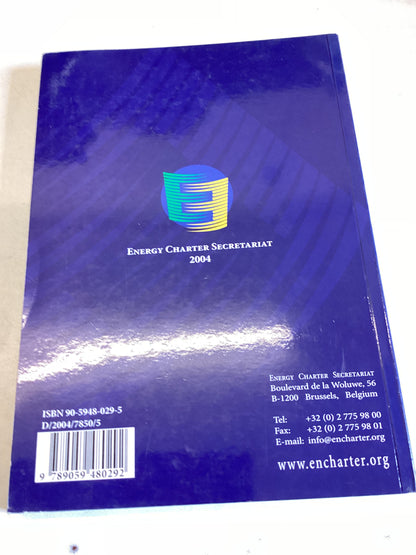 The Energy Charter Treaty and Related and Related Documents