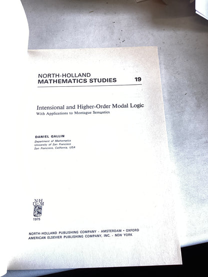 Intensional and Higher Order Modal Logic Mathematics Studies 19 Daniel Gallin
