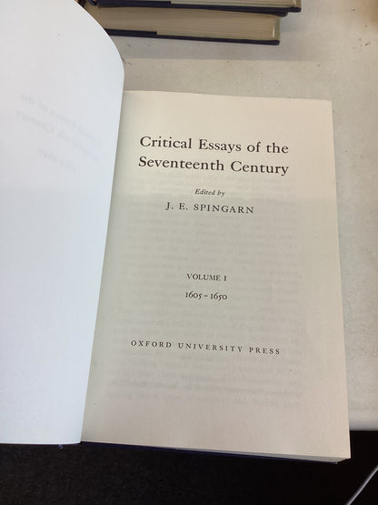 Critical Essays of the Seventeenth Century Vol 1 1605-1650 Vol 2 1650 - 1685 Vol 3 1685-1700 Edited By J E Spingarn