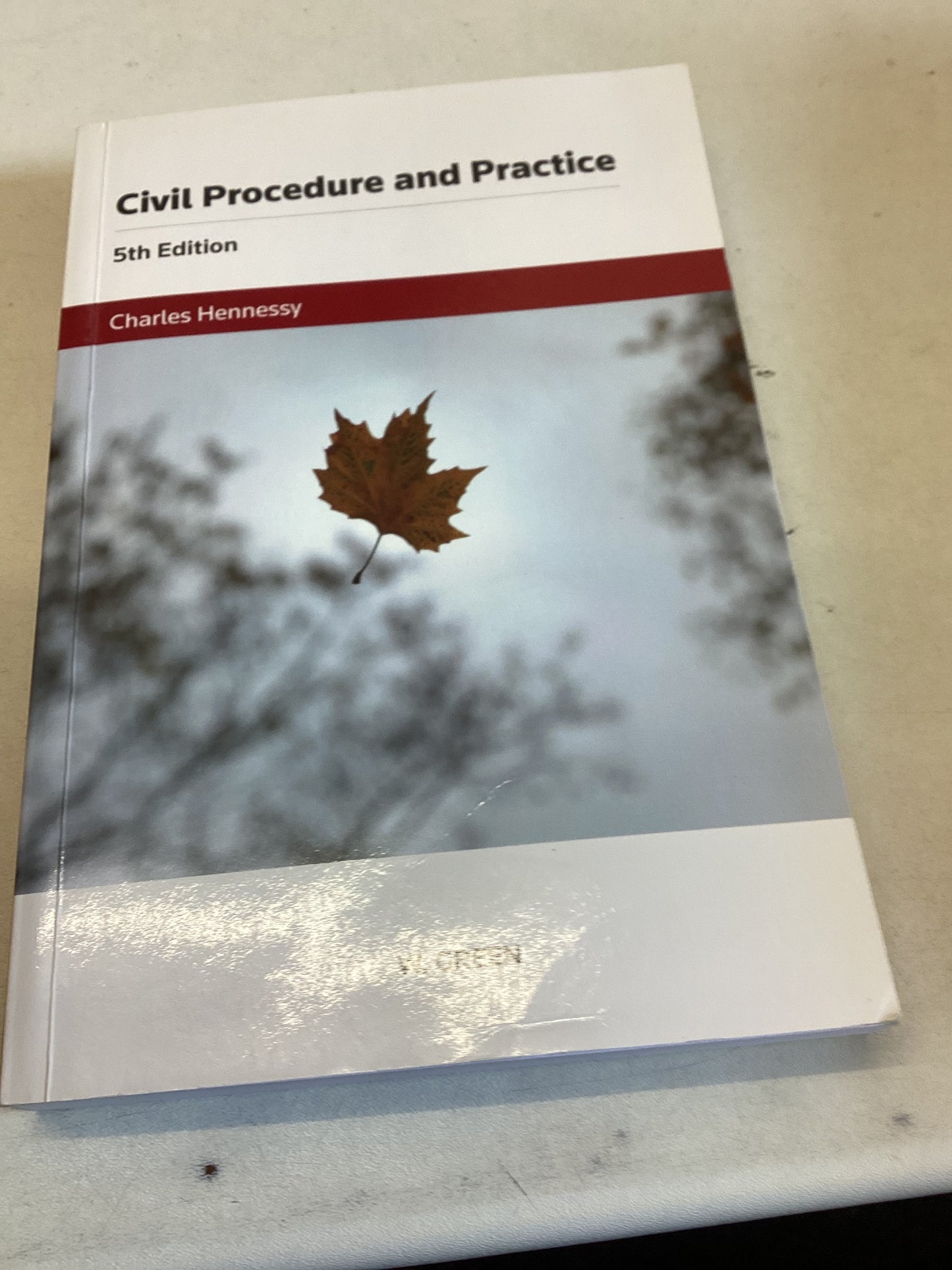 Civil Procedure and Practice 5th Edition Charles Hennessy