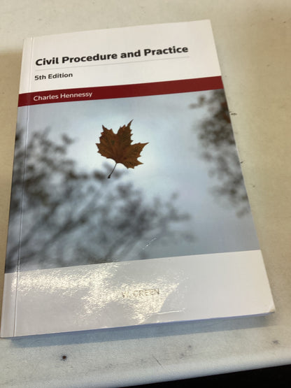 Civil Procedure and Practice 5th Edition Charles Hennessy