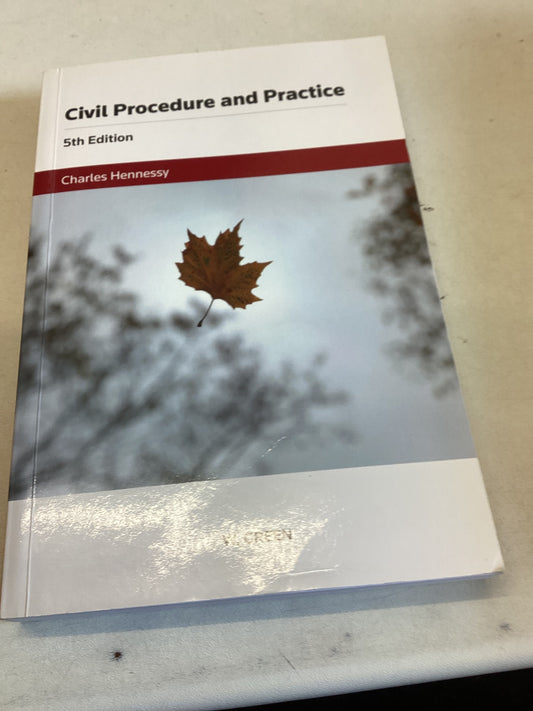 Civil Procedure and Practice 5th Edition Charles Hennessy