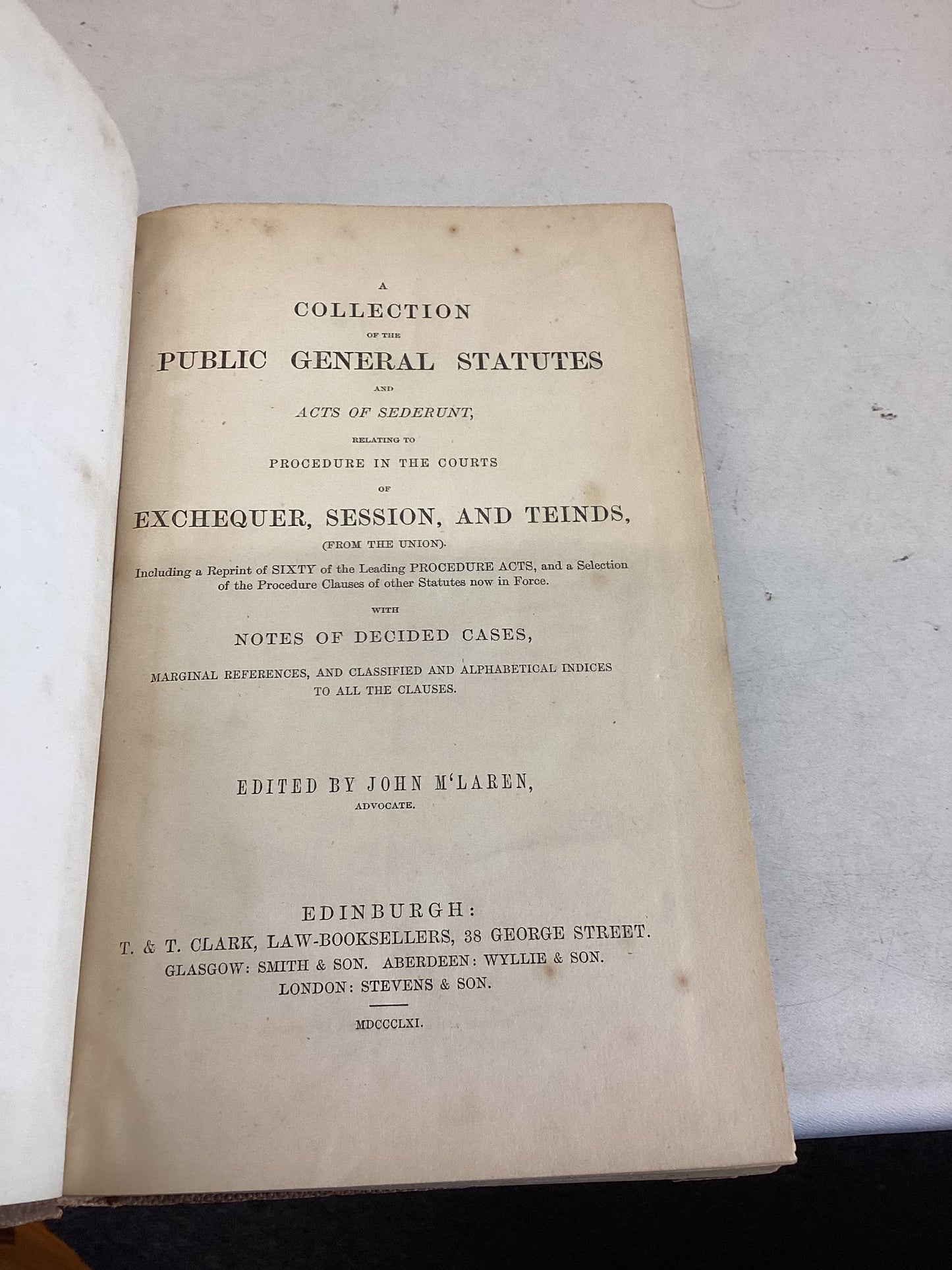 A Collection of The Public General Statutes and Acts of Sederunt Edited By John McLaren