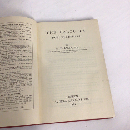 The Calculus for Beginners by WM Baker (G Bell & Sons, 1929)