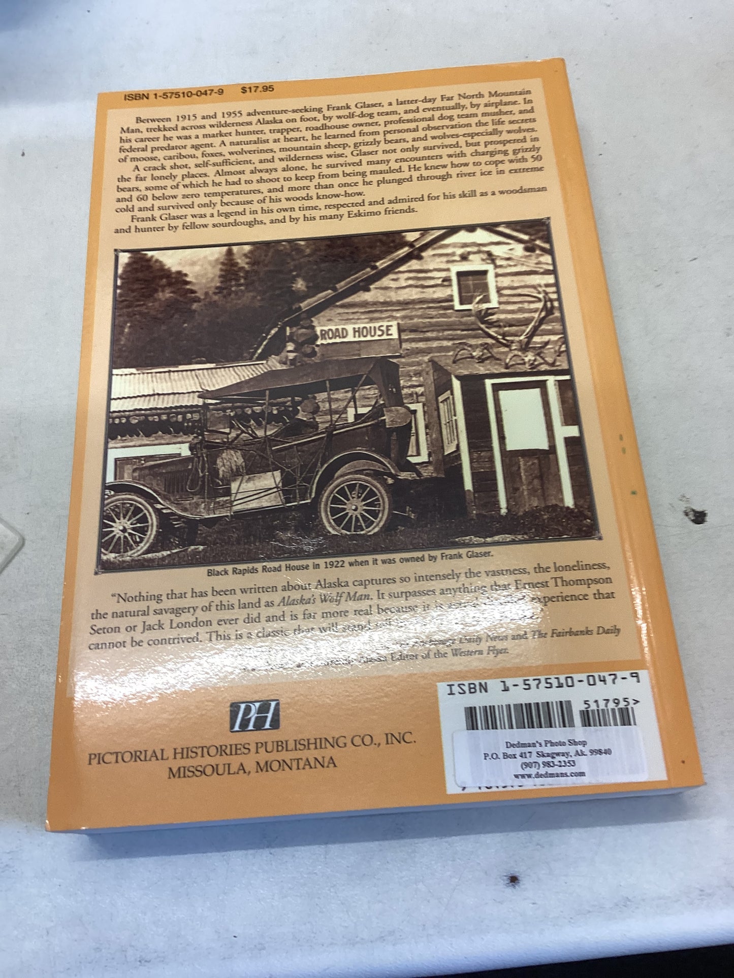 Alaska's Wolf Man The 1915-55 Wilderness Adventures of Frank Glaser By Jim Rearden