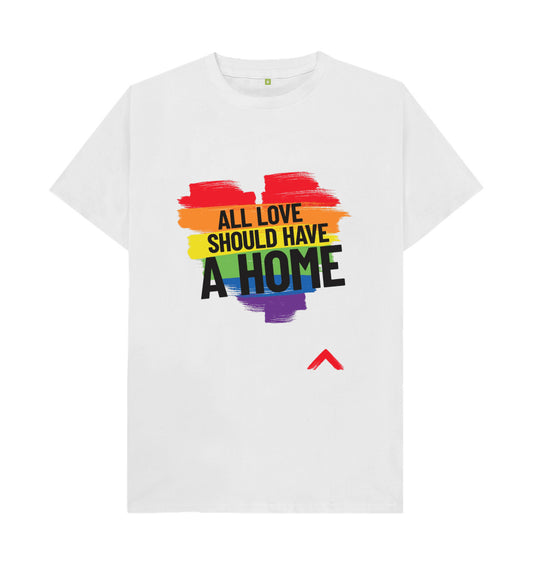 White slogan T sShirt with 'All Love Should Have a Home' across a rainbow flag in a heart shape