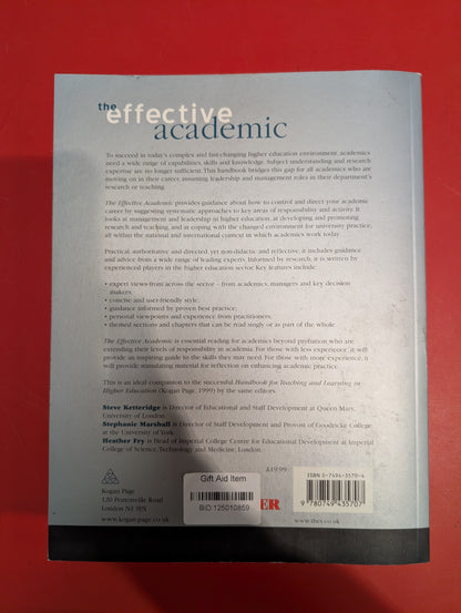 The Effective Academic: A Handbook for Enhanced Academic Practice by Steve Ketteridge, Stephanie Marshall & Heather Fry