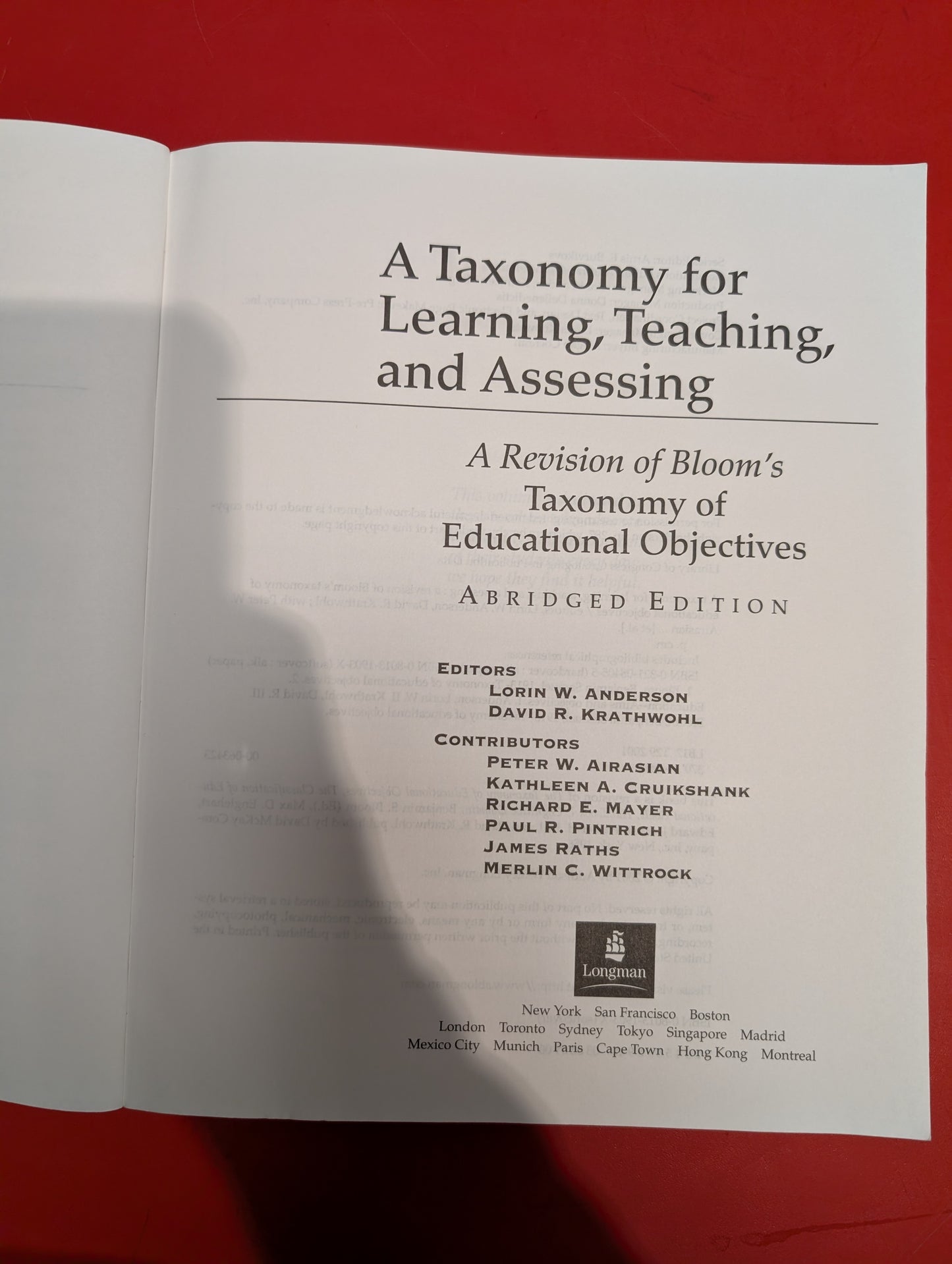 A Taxonomy for Learning, Teaching, and Assessing: A Revision of Bloom's Taxonomy of Educational Objectives