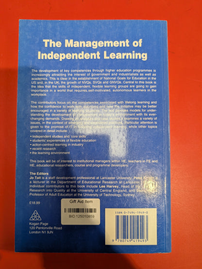 The Management of Independent Learning (Staff and Educational Development Series by SEDA) edited by Jo Tait & Peter Knight