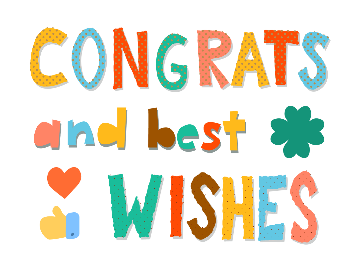 'Congrats and best wishes' written in colourful, bold letters against a white background and next to a heart, a clover leaf and a thumbs up emoji.