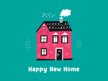 A red house with smoke coming out of the chimney against a blue background. Text reads: 'Happy New Home'.