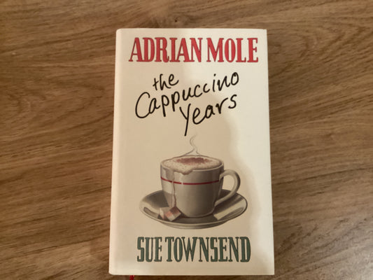 Adrian Mole The Cappucino Years signed by author Sue Townsend