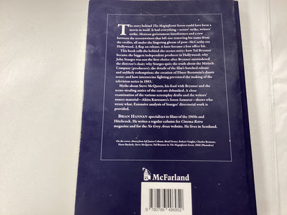 The Making of the Magnificent Seven by Brian Hannah