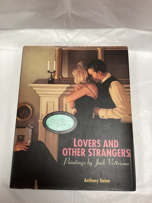 Lovers And Other Strangers - Paintings by Jack Vettriano. By Anthony Quinn