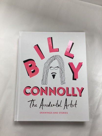 Billy Connolly The Accidental Artist, New Hardback Book