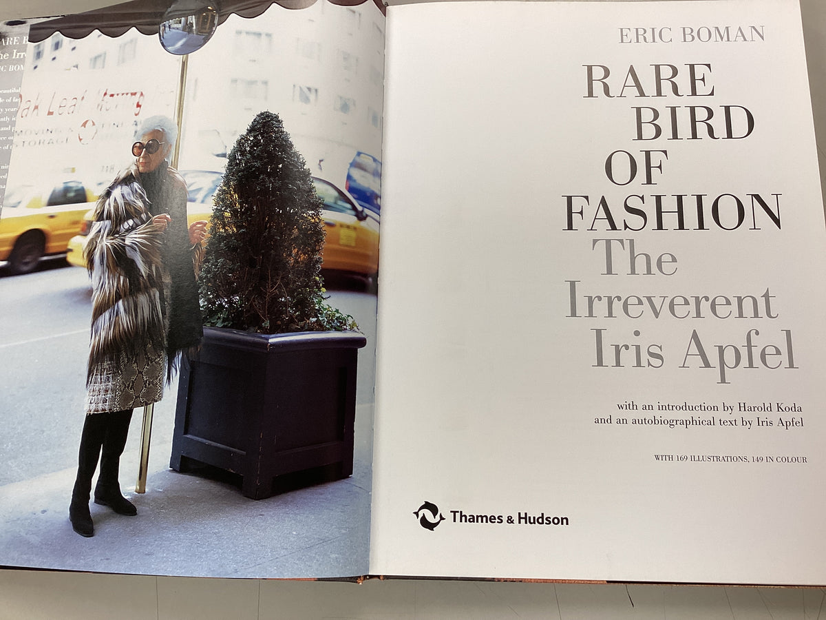 Rare Bird of Fashion The Irreverent Iris Apfel book
