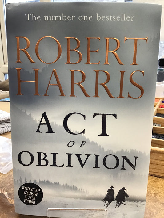 Act of Oblivion by Robert Harris Signed First Edition