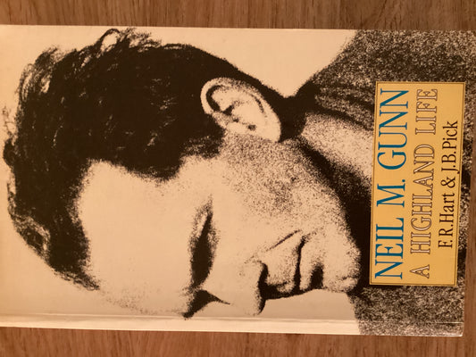 Neil M. Gunn book A Highland life by E.R.Hart & J.B.Pick