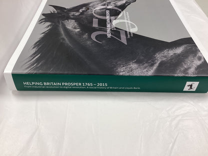 Lloyds Bank Helping Britain Prosper 1765-2015, 250 Years - Hard Cover