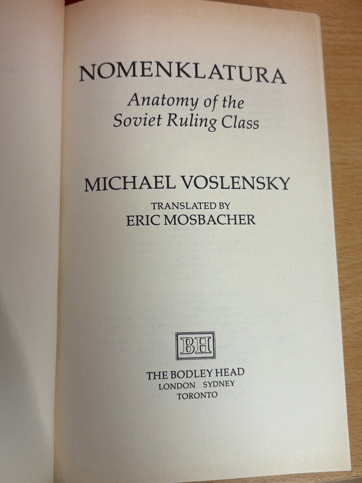 Nomenklatura: Anatomy of the Soviet Ruling Class by Michael Voslensky