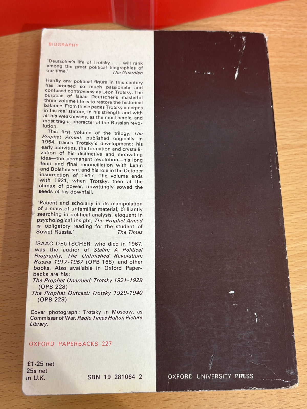 The Prophet Armed: Trotsky 1879-1921 by Isaac Deutscher