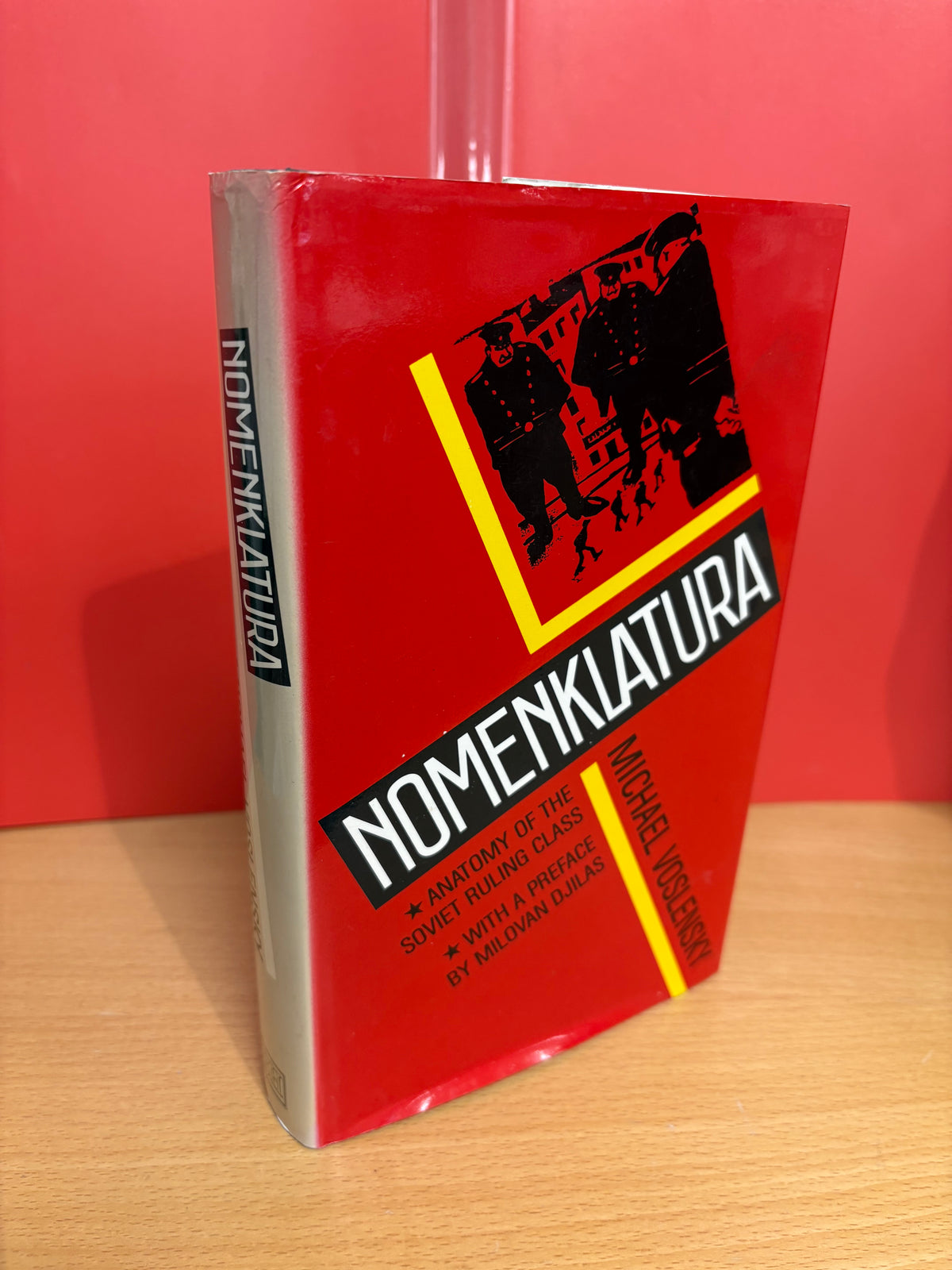 Nomenklatura: Anatomy of the Soviet Ruling Class by Michael Voslensky