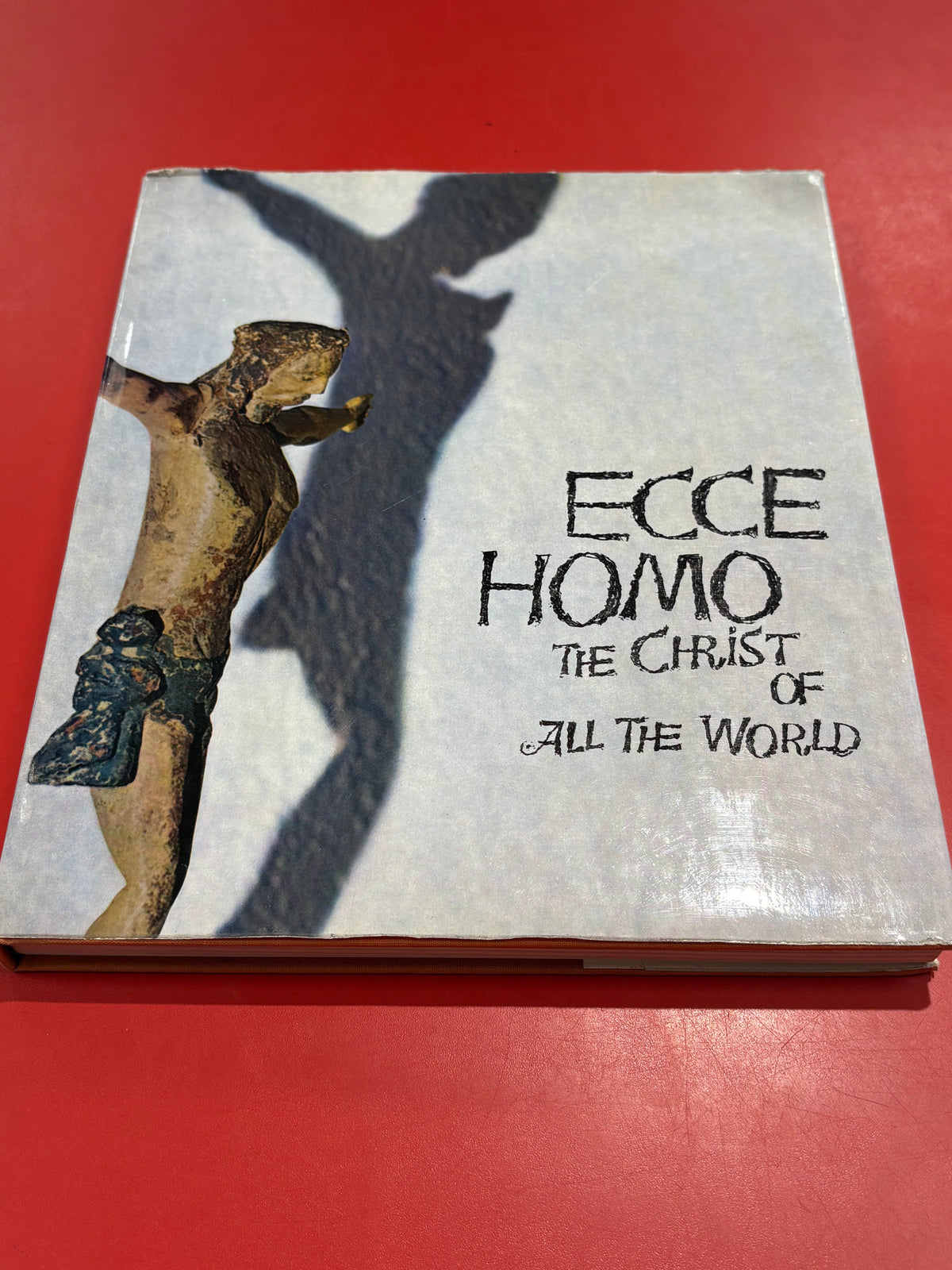 Ecce Homo: The Christ of all the World by Joseph Jobé