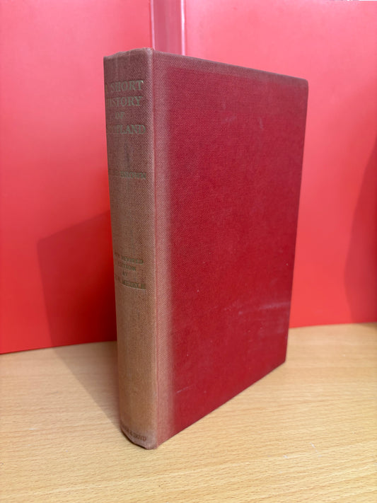 A Short History of Scotland by P. Hume Brown
