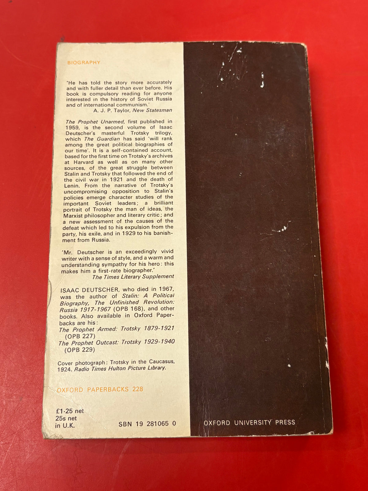 The Prophet Unarmed: Trotsky 1921-1929 by Isaac Deutscher