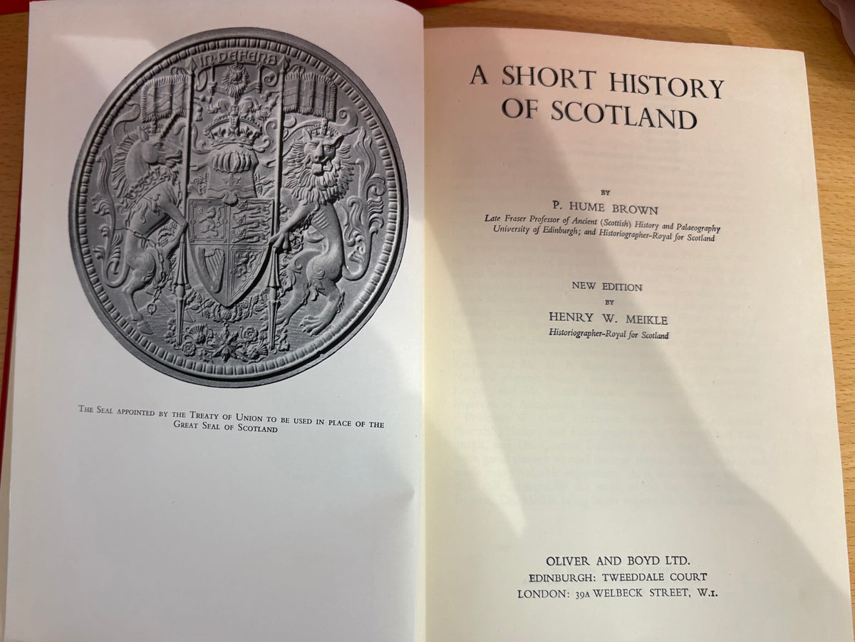 A Short History of Scotland by P. Hume Brown