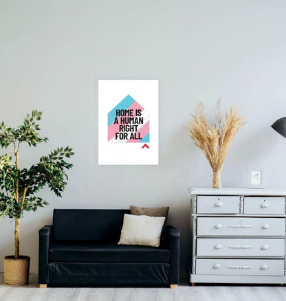 Home is a Human Right for All A3 Art Print